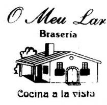 O MEU LAR BRASERIA COCINA A LA VISTA