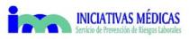 IM INICIATIVAS MEDICAS SERVICIO DE PREVENCION DE RIESGOS LABORALES