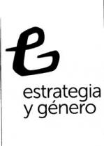 E ESTRATEGIA Y GENERO
