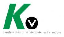 KV CONSTRUCCION Y SERVICIOS DE EXTREMADURA