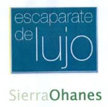 ESCAPARATE DE LUJO SIERRA OHANES