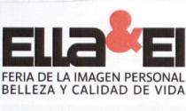 ELLA&EL FERIA DE LA IMAGEN PERSONAL BELLEZA Y CALIDAD DE VIDA