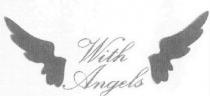 WITH ANGELS
