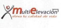 MULTI ELEVACION ELEVA TU CALIDAD DE VIDA