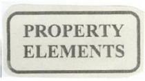 PROPERTY ELEMENTS