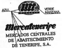 MT CENTRAL MERCATENERIFE MERCADOS CENTRALES DE ABASTECIMIENTO DE TENERIFE, S.A.