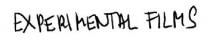 EXPERIMENTAL FILMS