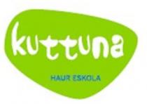 KUTTUNA HAUR ESKOLA