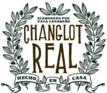 CHANGLOT REAL ELABORADO POR VEGA CARABAÑA HECHO EN CASA