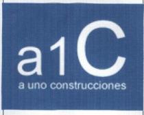 A1C A UNO CONSTRUCCIONES