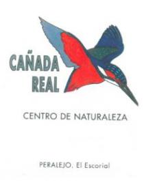 CAÑADA REAL CENTRO DE NATURALEZA. PERALEJO. EL ESCORIAL