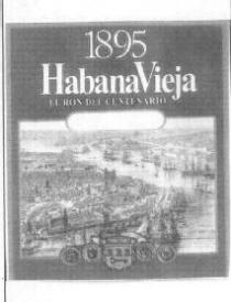 1895 HABANA VIEJA EL RON DEL CENTENARIO
