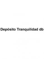 DEPOSITO TRANQUILIDAD DB