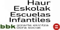 HAUR ESKOLAK ESCUELAS INFANTILES BBK GIZARTE EKINTZA OBRA SOCIAL