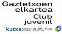 GAZTETXOEN ELKARTEA CLUB JUVENIL KUTXA GIZARTE EKINTZA OBRA SOCIAL