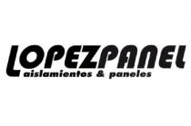 LOPEZPANEL AISLAMIENTOS & PANELES