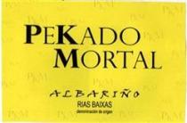 PKM PEKADO MORTAL ALBARIÑO