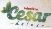 TELEPIZZA CESAR DELUXE