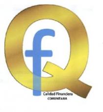 QF CALIDAD FINANCIERA COMUNITARIA