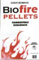 EIDER BIOMASA BIOFIRE PELLETS COMBUSTIBLE ECOLOGICO