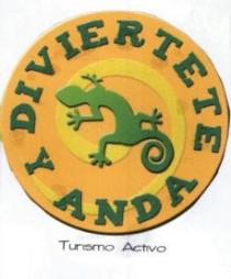 DIVIERTETE Y ANDA TURISMO ACTIVO