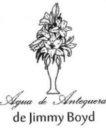 AGUA DE ANTEQUERA DE JIMMY BOYD