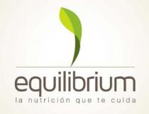 EQUILIBRIUM LA NUTRICION QUE TE CUIDA