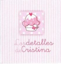 LOS DETALLES DE CRISTINA