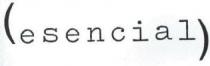 (ESENCIAL)