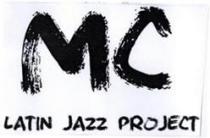 MC LATIN JAZZ PROJECT