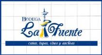 BODEGA LA FUENTE CAÑAS, TAPAS, VINOS Y ANCHOAS