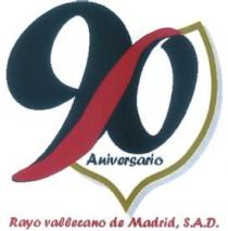 90 ANIVERSARIO RAYO VALLECANO DE MADRID S.A.D.