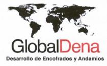 GLOBALDENA DESARROLLO DE ENCOFRADOS Y ANDAMIOS