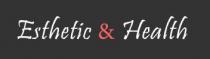 ESTHETIC & HEALTH