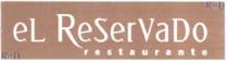 RSVD EL RESERVADO RESTAURANTE RSVD