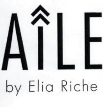 AILE BY ELIA RICHE