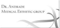 DR.ANDRADE MEDICAL ESTHETIC GROUP