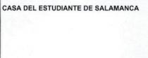 CASA DEL ESTUDIANTE DE SALAMANCA