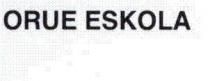 ORUE ESKOLA