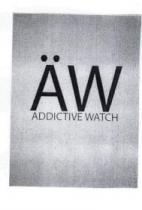 AW ADDICTIVE WATCH