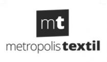 MT METROPOLIS TEXTIL