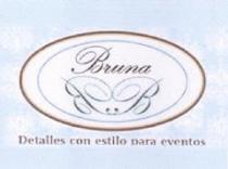 BRUNA DETALLES CON ESTILO PARA EVENTOS
