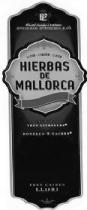 DESTIL.LERIES I CELLERS JORDI PERELLO HIERBAS DE MALLORCA