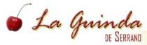 LA GUINDA DE SERRANO