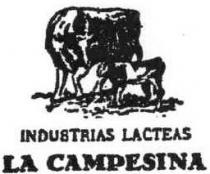 INDUSTRIAS LACTEAS LA CAMPESINA