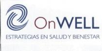 ONWELL ESTRATEGIAS EN SALUD Y BIENESTAR