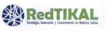 REDTIKAL TECNOLOGIA INNOVACION Y CONOCIMIENTO EN AMERICA LATINA