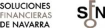 SOLUCIONES FINANCIERAS DE NAVARRA SFN