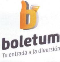 B BOLETUM TU ENTRADA A LA DIVERSION