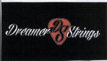 DREAMER STRINGS DS